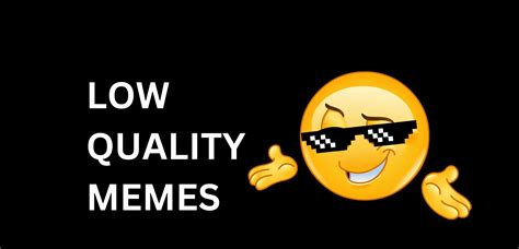 you are a person of low quality